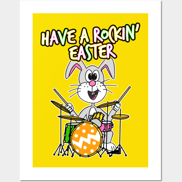 Have A Rockin' Easter Drummer Bunny Playing Drums Wall Art by doodlerob